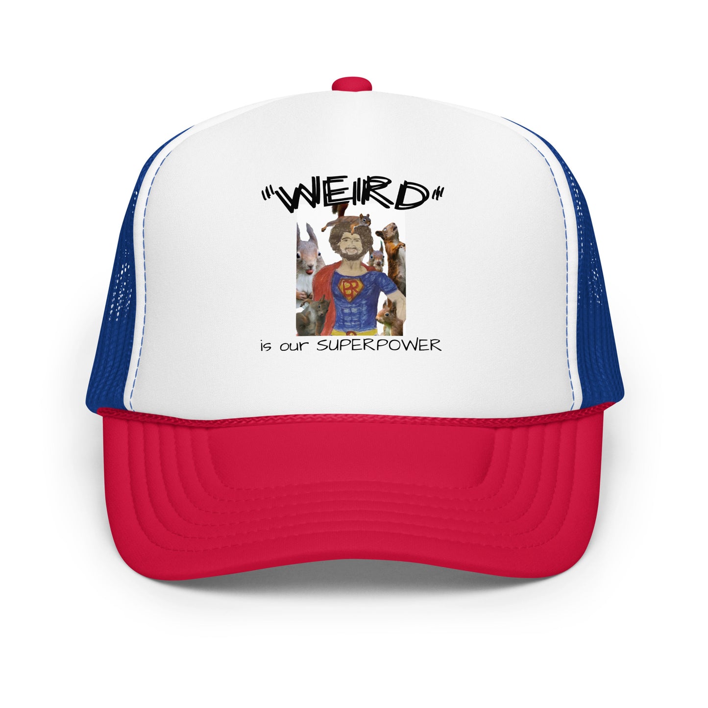 Weird is our Superpower Foam trucker hat - HEATHERS WORLDS3820355_15909