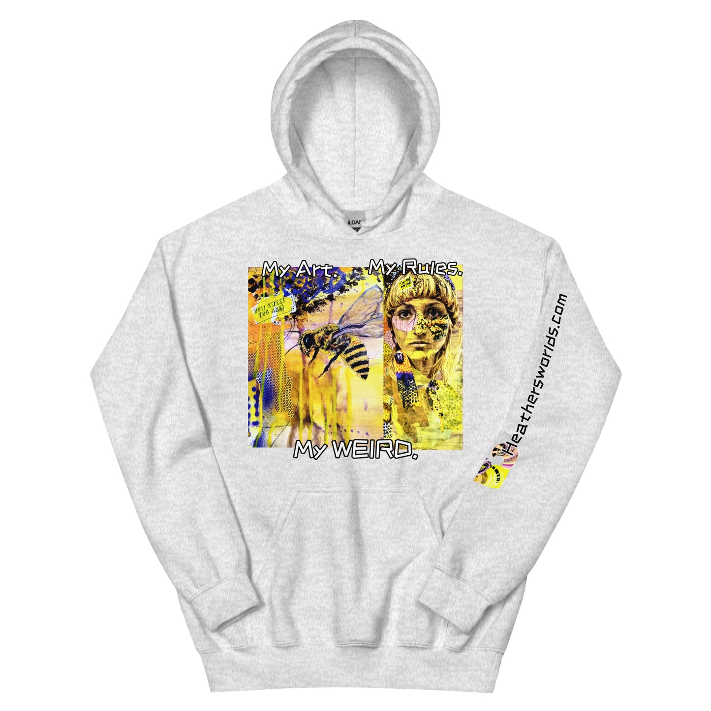 Heathers Worlds Unisex Hoodie My Art. My Rules. My WEIRD. - HEATHERS WORLDS5847453_20544