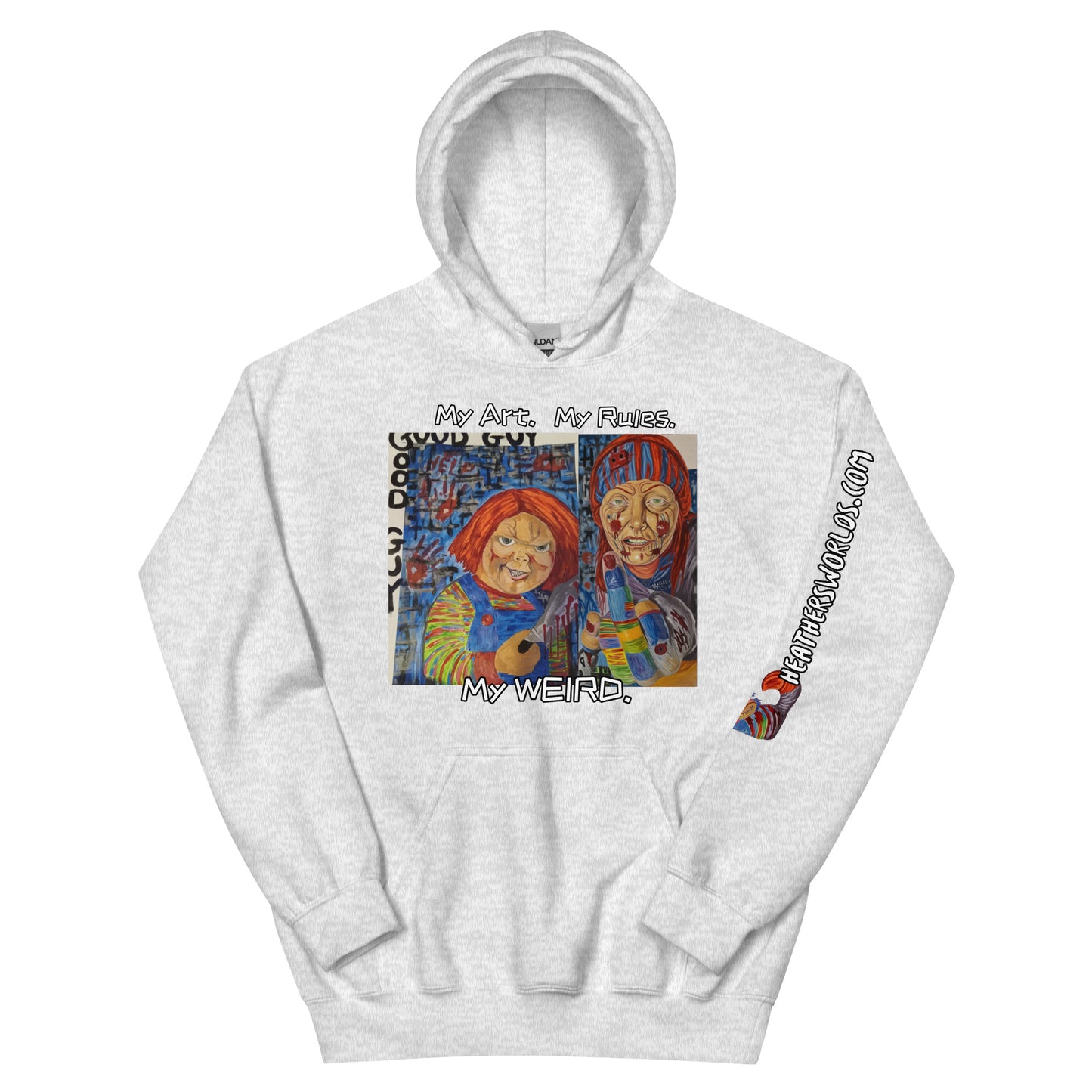 Heathers Worlds Unisex Hoodie My Art. My Rules. My WEIRD. - HEATHERS WORLDS7072552_20544