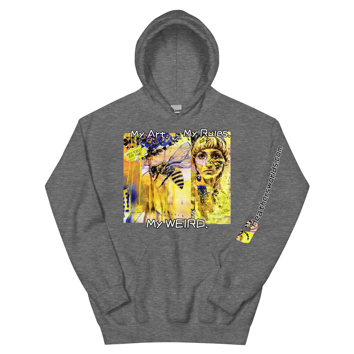 Heathers Worlds Unisex Hoodie My Art. My Rules. My WEIRD. - HEATHERS WORLDS5847453_20546