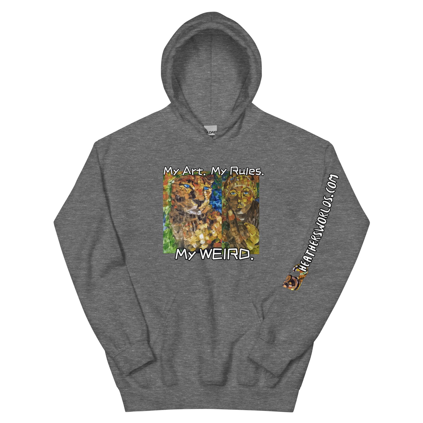 Heathers Worlds Unisex Hoodie My Art. My Rules. My WEIRD. - HEATHERS WORLDS6395166_20546