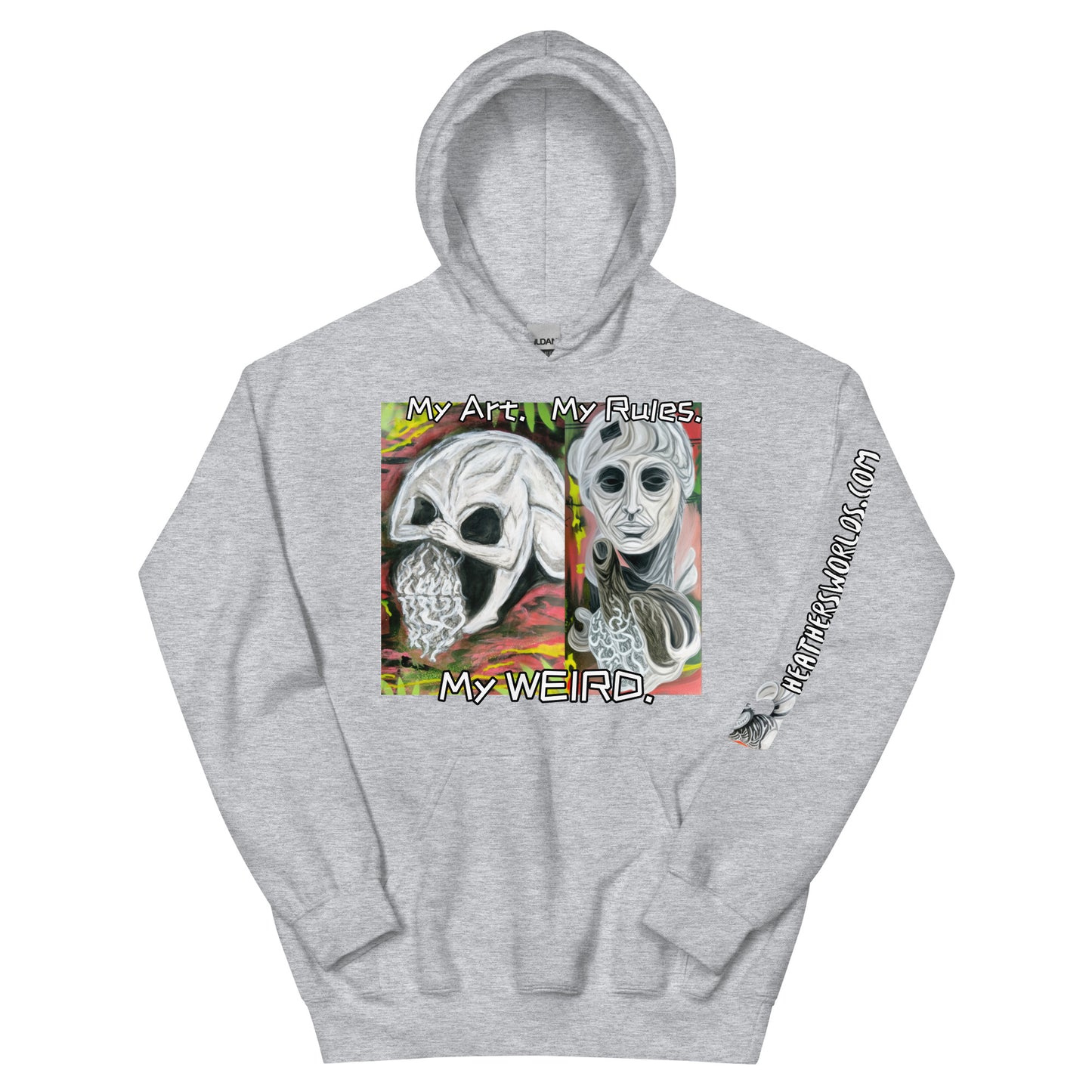 Heathers Worlds Unisex Hoodie My Art. My Rules. My WEIRD. - HEATHERS WORLDS5803631_5610