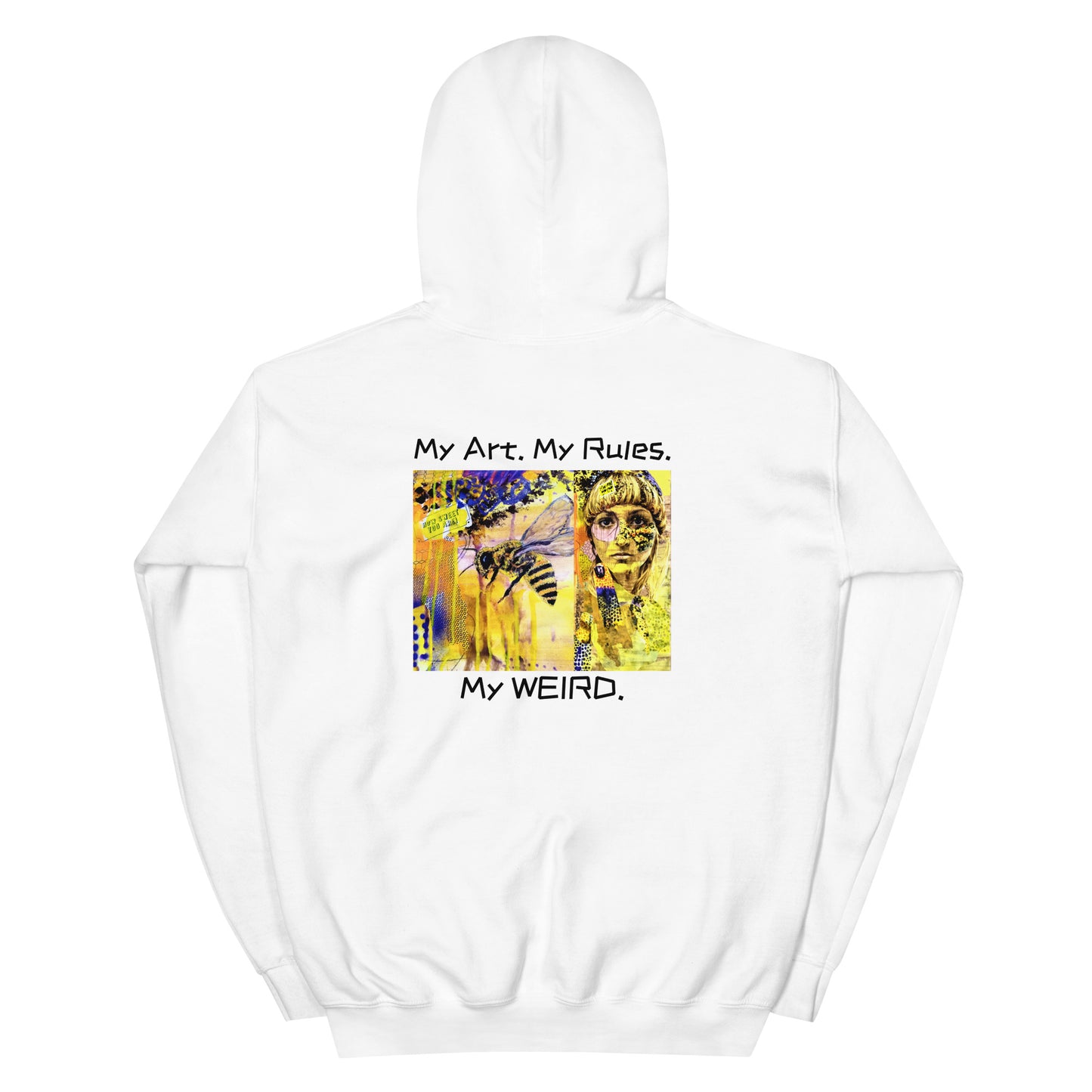 My Art. My Rules. My WEIRD. Heathers Worlds Unisex Hoodie - HEATHERS WORLDS9041638_5522