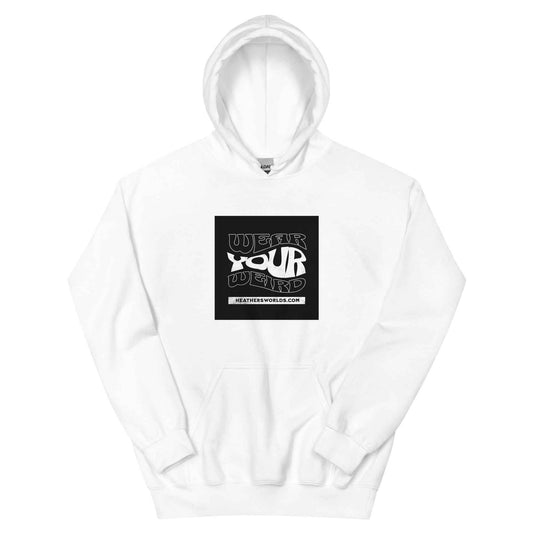 My Art. My Rules. My WEIRD. Heathers Worlds Unisex Hoodie - HEATHERS WORLDS9041638_5522