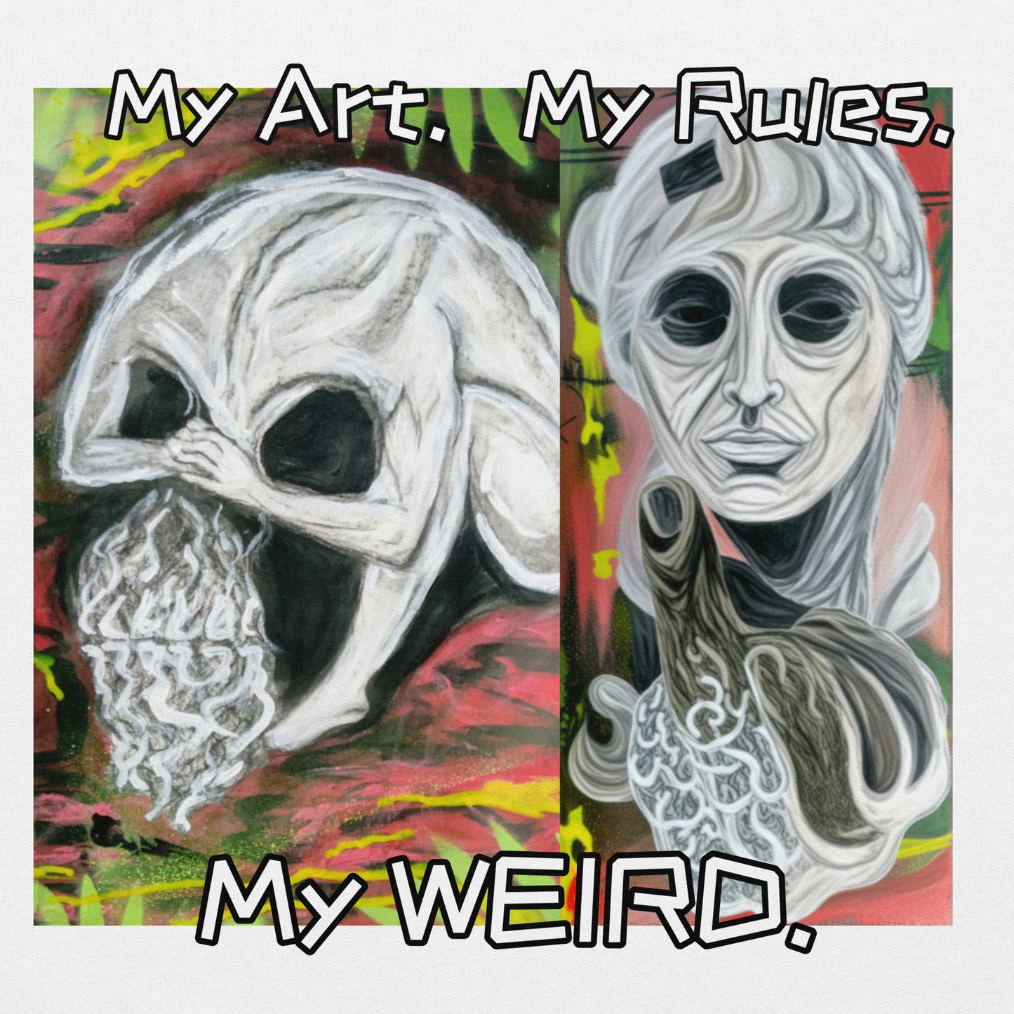 Heathers Worlds Unisex Hoodie My Art. My Rules. My WEIRD. - HEATHERS WORLDS5803631_5522