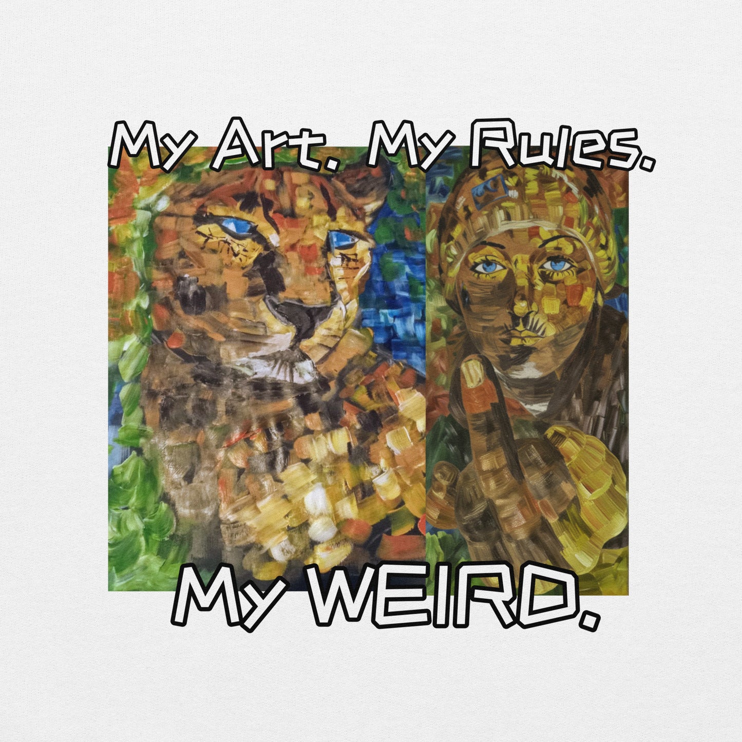 Heathers Worlds Unisex Hoodie My Art. My Rules. My WEIRD. - HEATHERS WORLDS6395166_5522