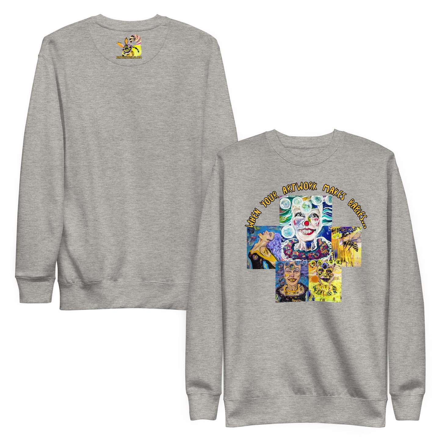 Heathers Worlds Unisex Premium Sweatshirt When your Artwork makes Babies... - HEATHERS WORLDS7018014_11244