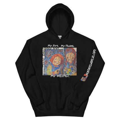 Heathers Worlds Unisex Hoodie My Art. My Rules. My WEIRD. - HEATHERS WORLDS7072552_5530