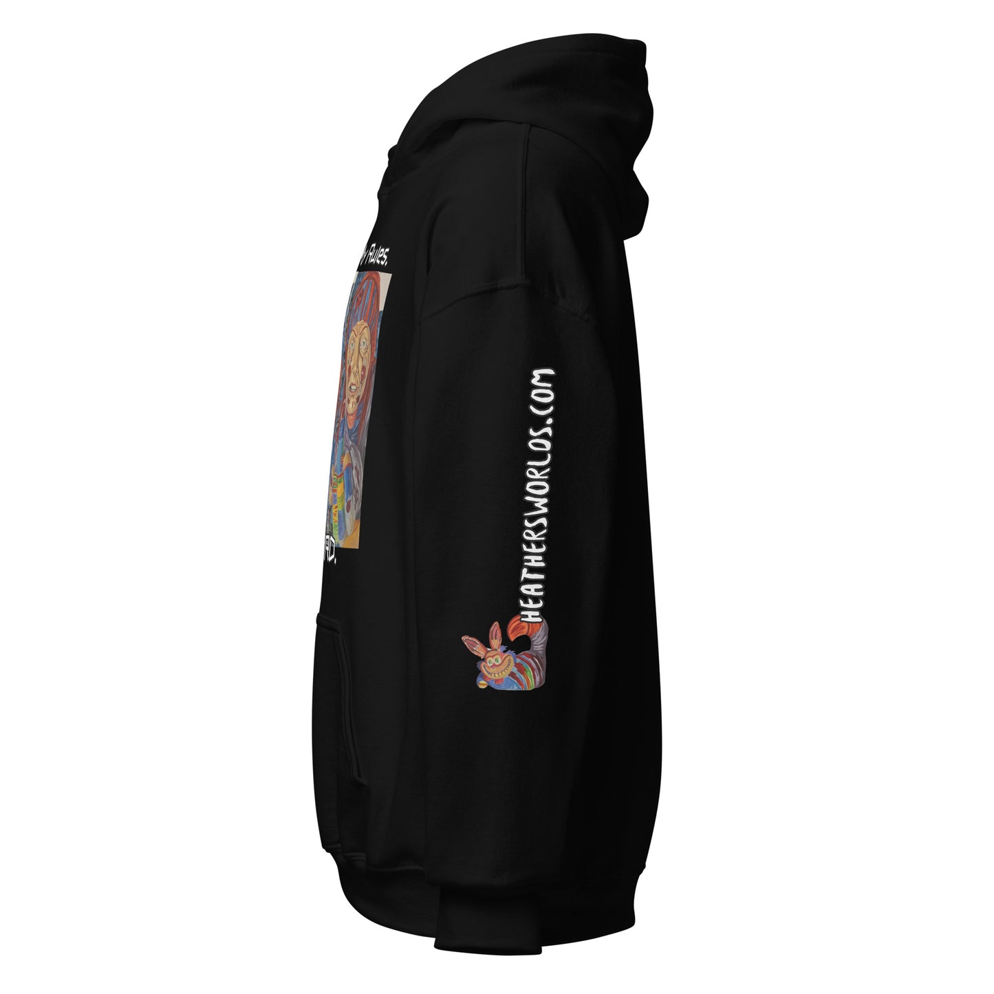 Heathers Worlds Unisex Hoodie My Art. My Rules. My WEIRD. - HEATHERS WORLDS7072552_20546