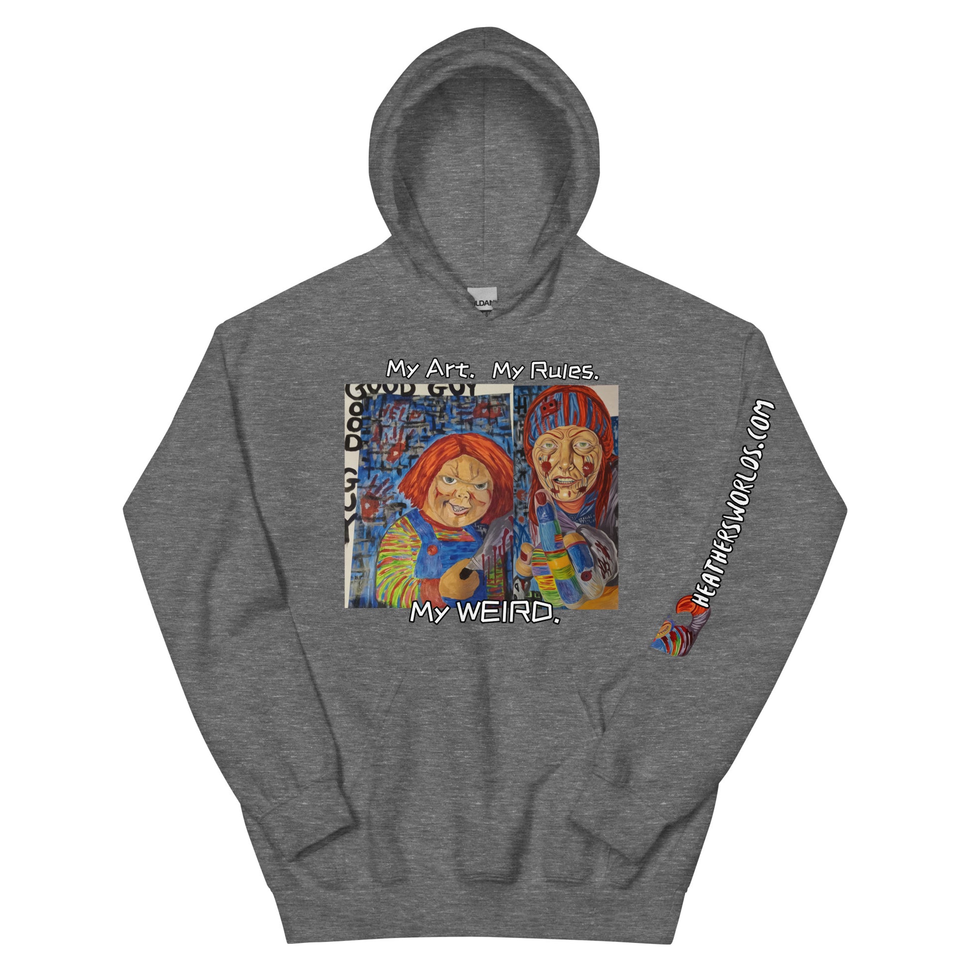 Heathers Worlds Unisex Hoodie My Art. My Rules. My WEIRD. - HEATHERS WORLDS7072552_20546