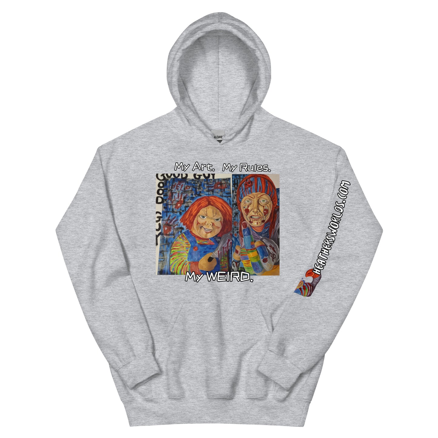Heathers Worlds Unisex Hoodie My Art. My Rules. My WEIRD. - HEATHERS WORLDS7072552_5610