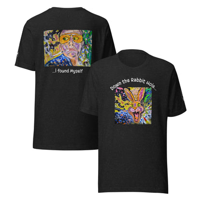 Down the Rabbit Hole, I found Myself Heathersworlds Fear n Loathing Unisex t-shirt by 'Fay' - HEATHERS WORLDS5872438_9575