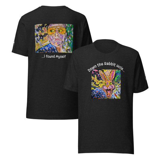 Down the Rabbit Hole, I found Myself Heathersworlds Fear n Loathing Unisex t-shirt by 'Fay' - HEATHERS WORLDS5872438_9575