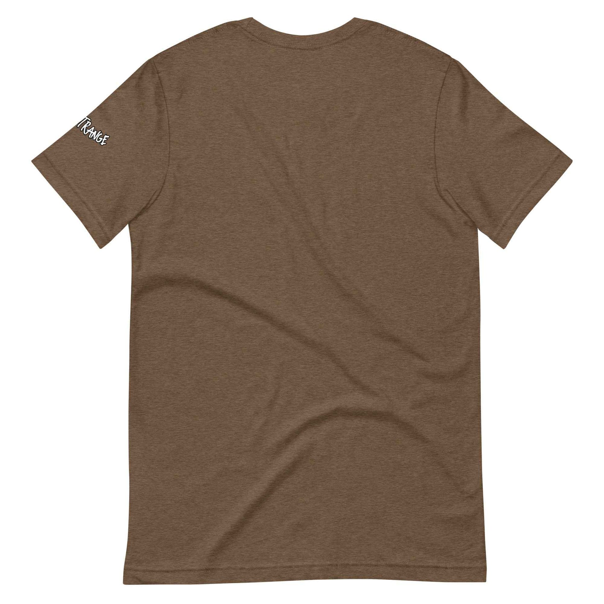 Stay Strange Unisex t-shirt